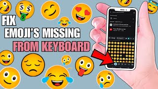 How To Fix Emojis Missing from Android Keyboard
