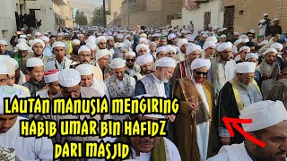 Mengiring Habib Umar dari Masjid ke Darul Musthofa