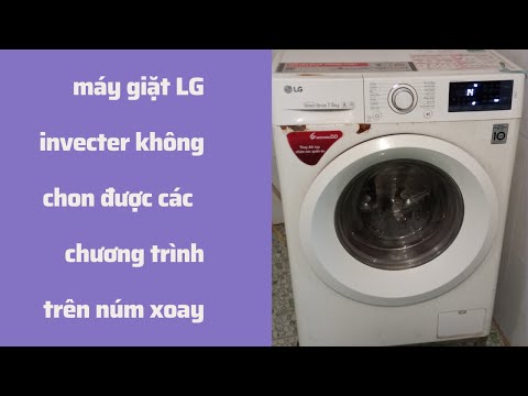 máy giặt lg invecter không chọn được chương trình trên núm xoay