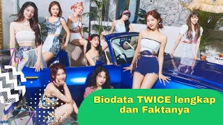 Biodata/Profil TWICE lengkap dengan fakta-faktanya