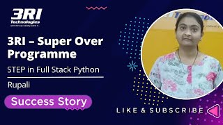 Rupali's Learning Experience | STEP in FULL Stack Python Course  and 3RI–Super Over Programme