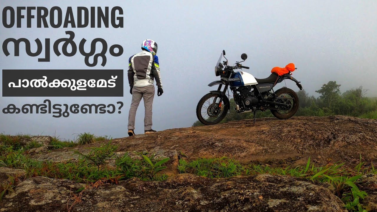 Motovlog Best offroading spot in idukki palkulamedu Malayalam