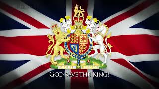 (NEW) National Anthem of the United Kingdom - &quot;God Save the King&quot; 🎵