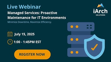 Free Webinar - Managed Services: Proactive Maintenance for IT Environments
