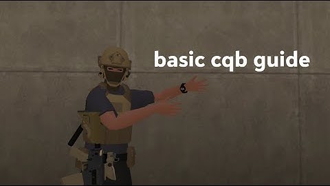 Basic CQB Guide (Tactical Assault VR)