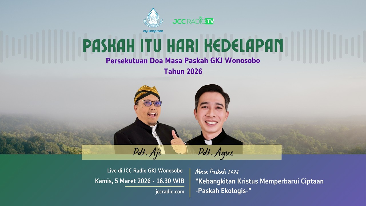 Persekutuan Doa Masa Paskah GKJ Wonosobo - Kamis, 5 Maret 2026 Pukul 16.30 WIB