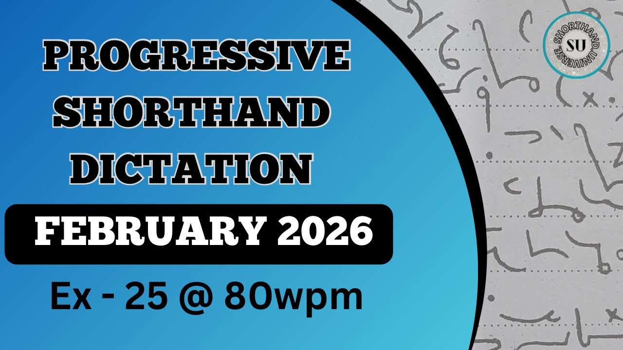 80 WPM | Ex 25 | FEBRUARY 2026 | PROGRESSIVE MAGAZINE | ENGLISH SHORTHAND | SHORTHAND UNIVERSE | 