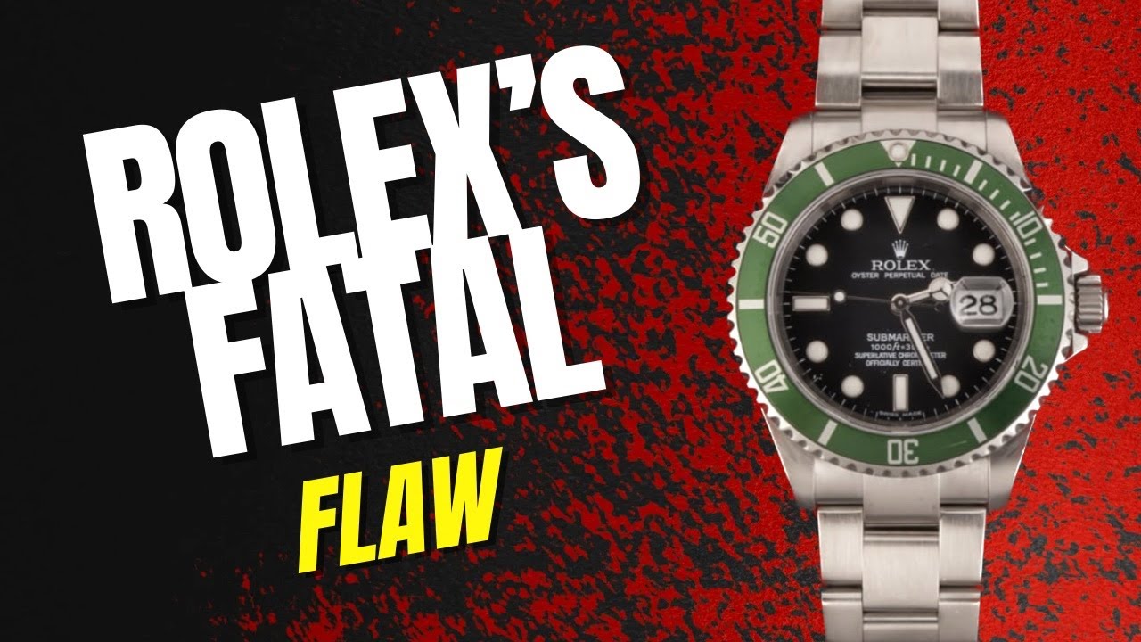 ROLLIE WATCH OUT！ There's A Fatal FLAW in Rolex….. - YouTube