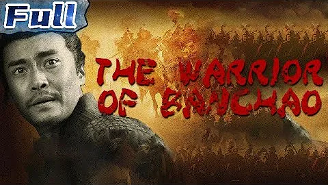 【ENG】The Warrior of Banchao | Historical | Western Regions | China Movie Channel ENGLISH