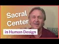 The Sacral Center in Human Design (7 of 9). Generators and Manifesting Generators.