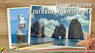 Fausto Cigliano - O Surdato 'NNamurato (canzone napoletana)