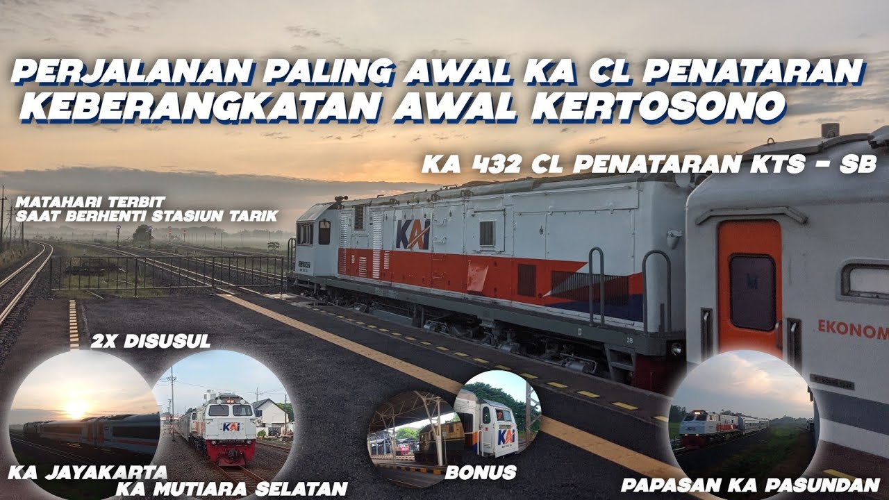 KEBERANGKATAN SUBUH DARI KERTOSONO KA 432 COMMUTER LINE PENATARAN | DISUSUL - PAPASAN 