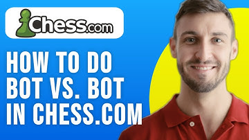 How to Do Bot Vs Bot in Chess.com (2025)