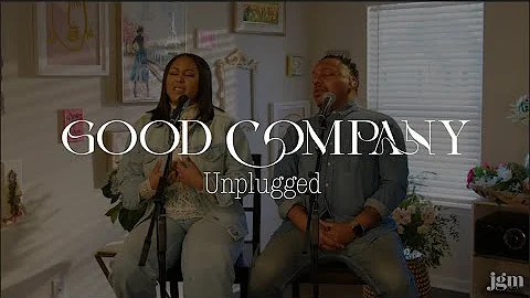 Good Company (Unplugged) ft. Deon Kipping | Official Live Music Video