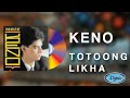 Keno - Totoong Likha (Official Audio)