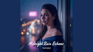 Midnight Rain Echoes