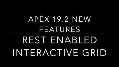 How to create REST Enabled Interactive Grid in APEX 19.2