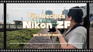 Film recipes for Nikon ZF