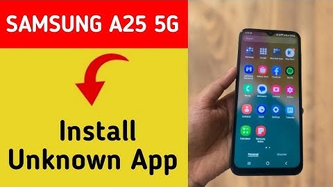 How to install unknown apps Samsung Galaxy A25 5G, install APK, third party app install kaise karen,