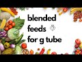 How to Make  Healthy Smoothies for Feeding Tube