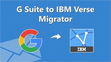 G Suite to IBM Verse Migration Tool to Import Gmail Emails to IBM Verse Directly