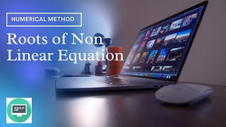 Roots of Non Linear Equation || Numerical Method Bangla || Lecture - 04 Net Worth