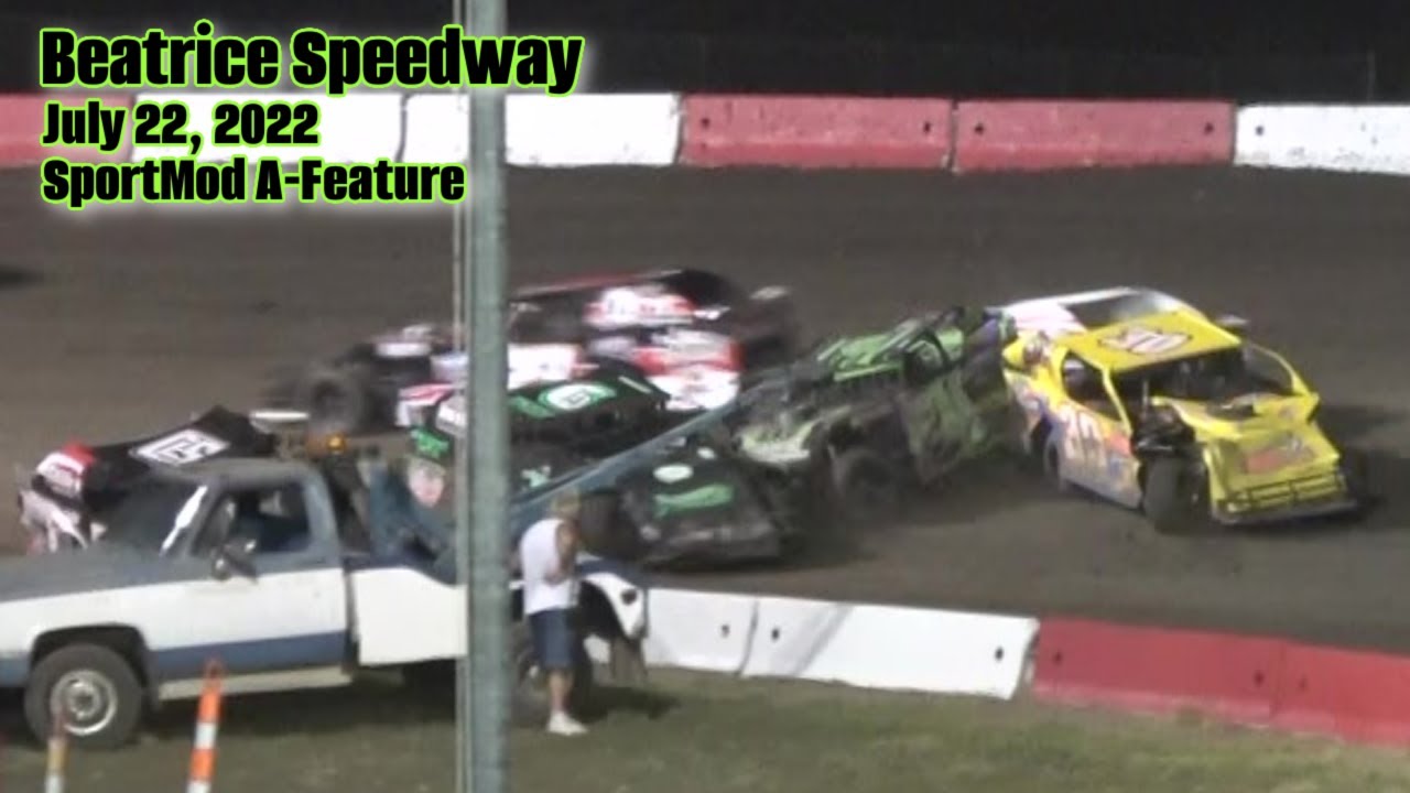 07/22/2022 Beatrice Speedway SportMod A-Feature - YouTube