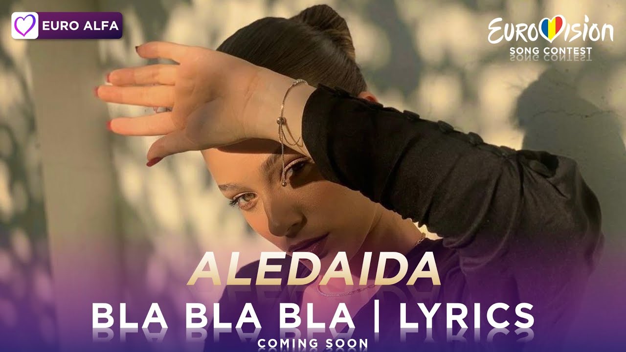 aledaida-bla-bla-bla-snippet-lyrics-soon-on-euro-alfa-youtube