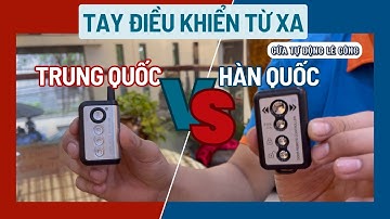 ✅ Giới thiệu hai loại tay điều khiển cửa tự động - Hàn Quốc và Trung Quốc