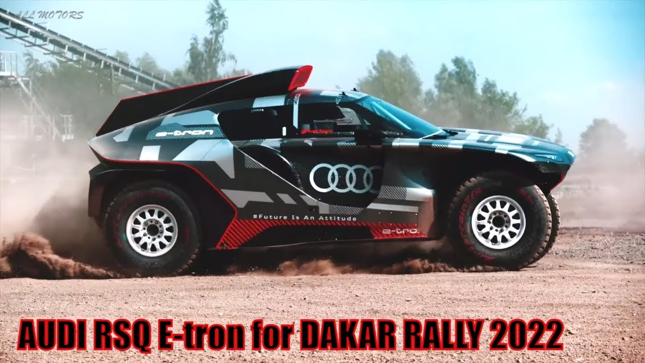 Audi Rsq E-Tron At Dakar 2022 - Development Of Electric Off Road Prototype  - Youtube