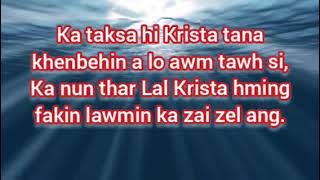 Kross Thiltihtheihna (Lalruotmawi) -  Lyrics (Karaoke)