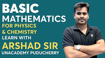 Basic Mathematics Part 01 ｜NEET⧸JEE Physics ｜ Arshad sir