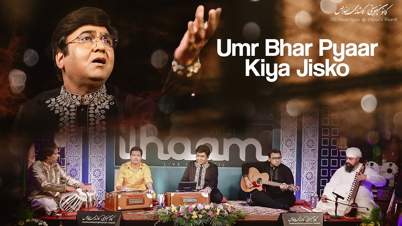 Umr Bhar Pyaar Kiya Jisko | Tauseef Akhtar | Kaleem Aajiz | Ghazal