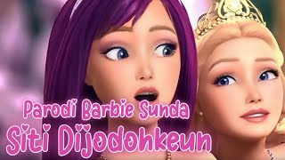 Parodi barbie Sunda | Siti Dijodohken sareng ujang #parodibarbie #barbie #parodibarbielucu