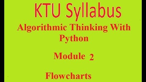 KTU syllabus Algorithmic Thinking With Python Module 2