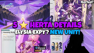 NEW UPDATE! ELYSIA EXPY? 5 STAR HERTA KIT DETAILS, FUXUAN NERF? AND MORE | Honkai Star Rail