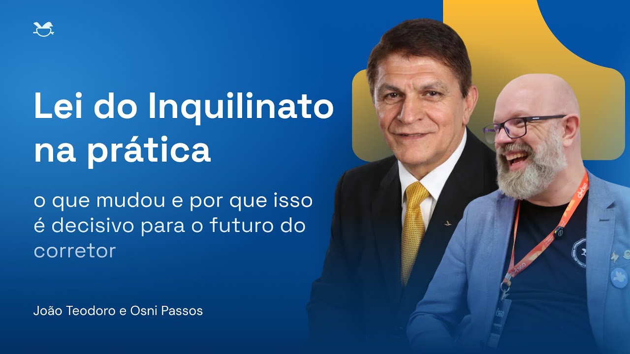 Lei do Inquilinato na prática: o que mudou e por que isso é decisivo para o futuro do corretor