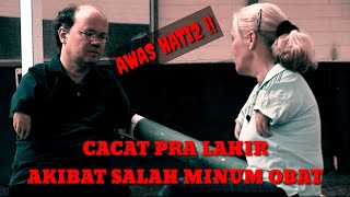 AWAS HATI2  Jangan salah minum obat bila tidak ingin cacat pra lahir seperti ini