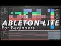 Ableton Live Lite for Beginners - (How to make music with Ableton Live 10 Lite)