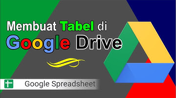 Tutorial Membuat Tabel di Google Spreadsheet