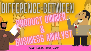 Difference between a Product Owner and a Business Analyst 🤔