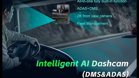 Intelligent DMS & ADAS AI Dashcam