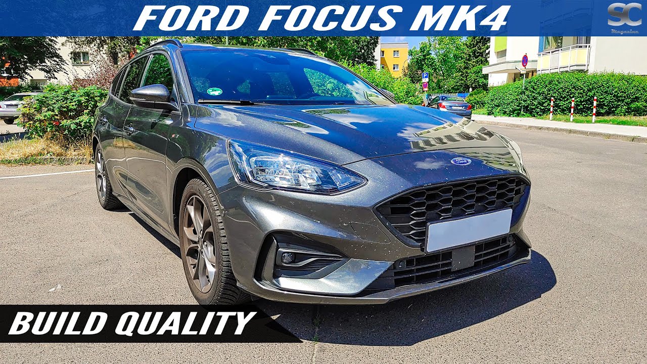 2021 Ford Focus Mk4 - BUILD QUALITY & FEATURES 