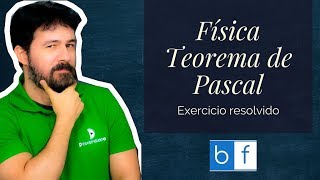 BF - Physics - Solved Exercise 1 - Pascal's Theorem - FIS28MEM01