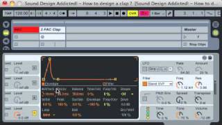 Sound Design Addicted - Fred Anton Corvest - How To Design A Clap