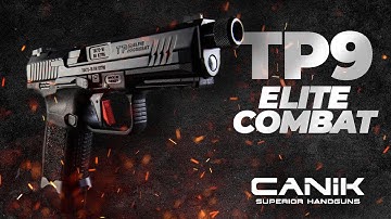 CANIK TP9 ELITE COMBAT