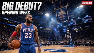 NBA 2026-27 Opening Week Schedule Is Here! LeBron’s Sixers Debut & Biggest Matchups