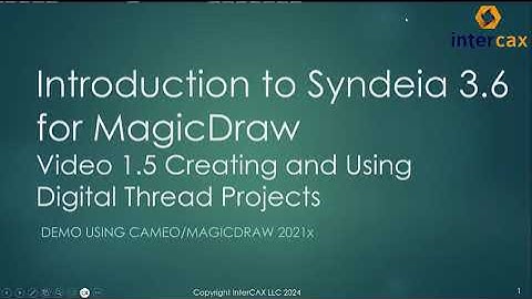 Creating and Using Digital Thread Projects | Syndeia 3.6 for MagicDraw | Video 1.5
