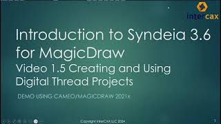 Creating and Using Digital Thread Projects | Syndeia 3.6 for MagicDraw | Video 1.5
