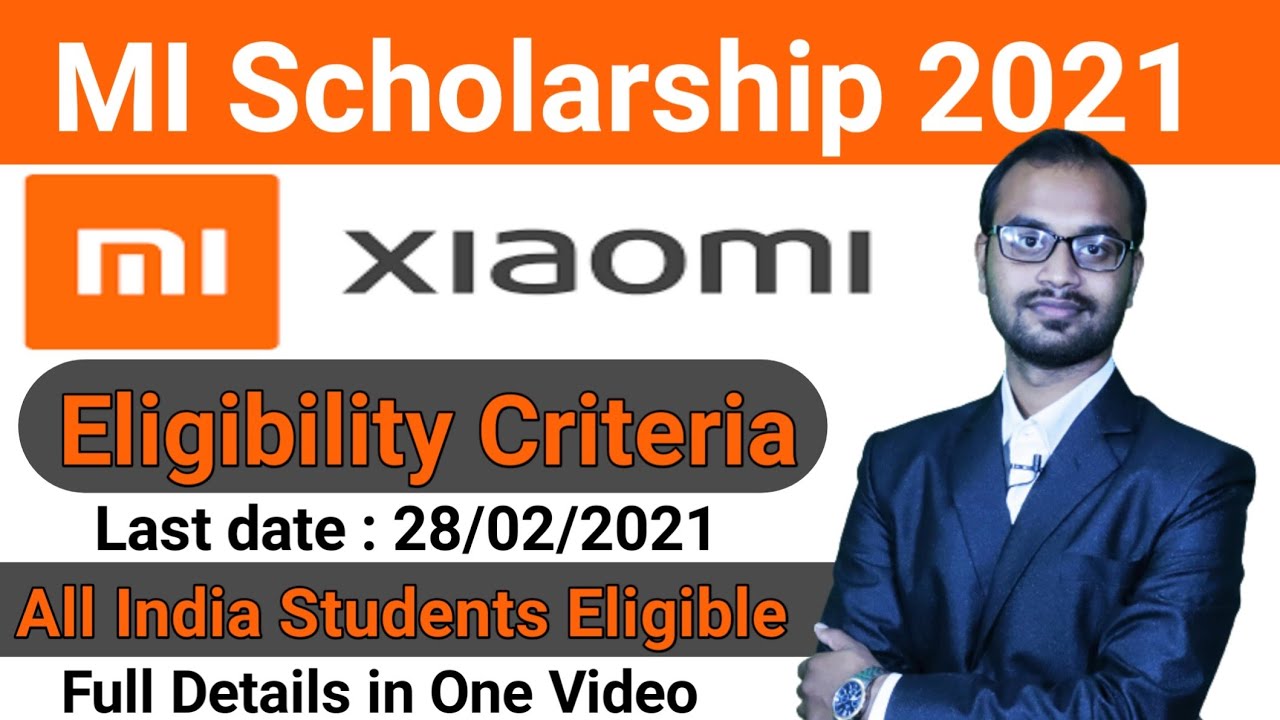 Xiomi india Scholarship 2021 - mi Scholarship for indian Students || Apply Now